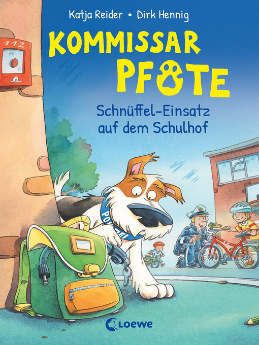 Titeldetails für Kommissar Pfote (Band 3)--Schnüffel-Einsatz auf dem Schulhof nach Katja Reider - Verfügbar